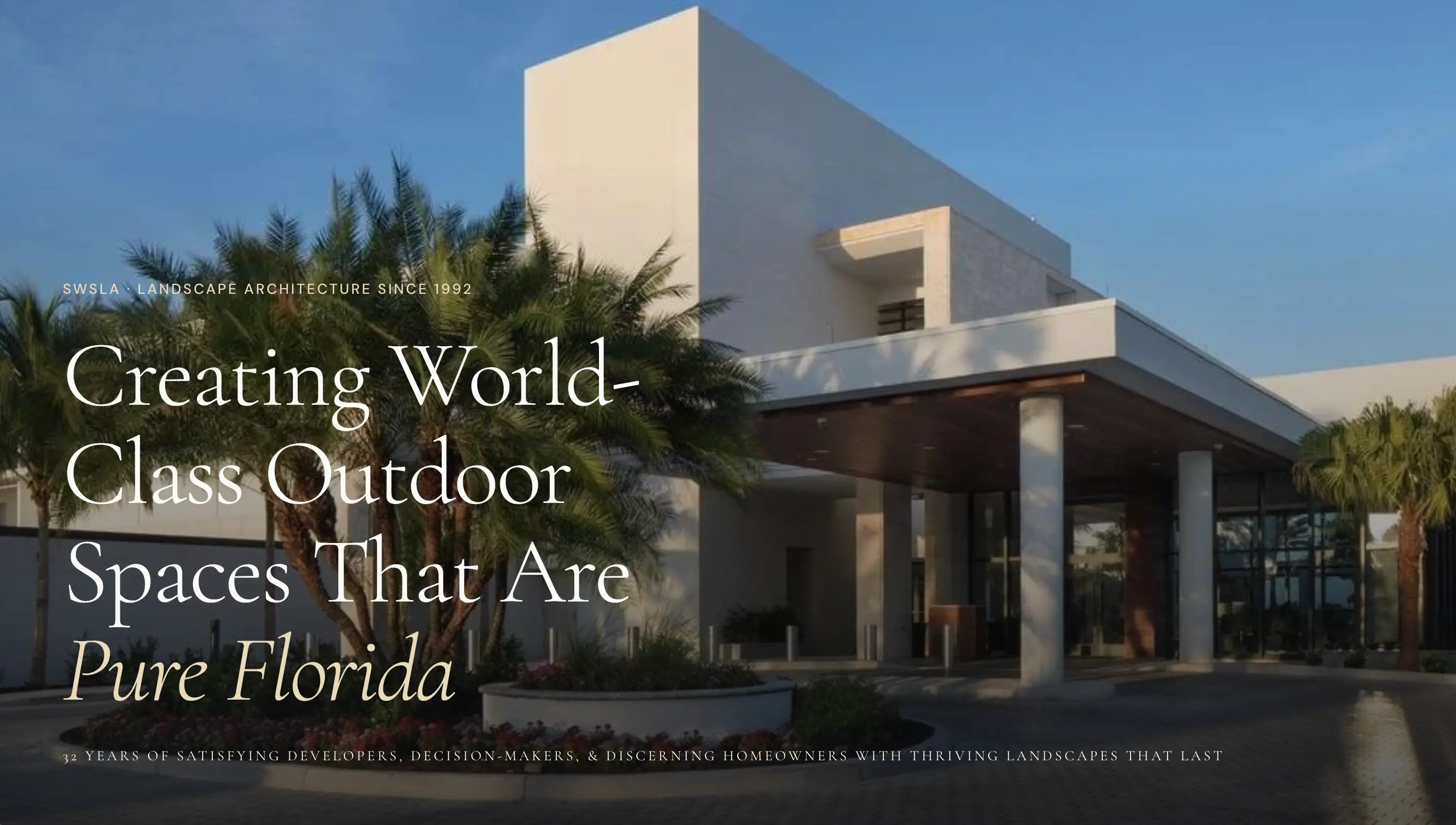 SWS Landscape Architecture homepage hero: “Creating World-Class Outdoor Spaces That Are Pure Florida,” over a modern Florida building framed by palms.